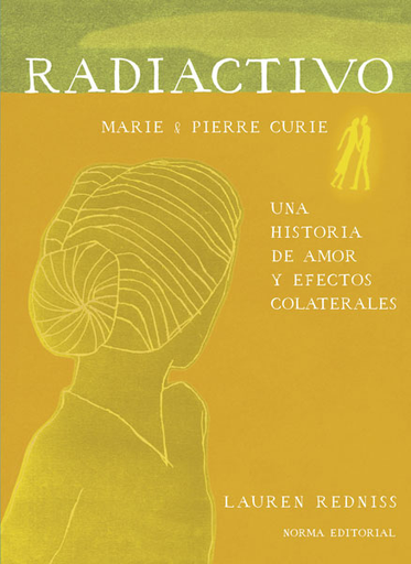 [9788467934489] RADIACTIVO: Marie y Pierre Curie
