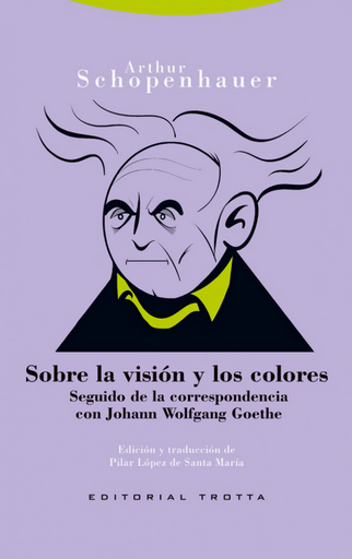 [9788413642406] SOBRE LA VISIÓN Y LOS COLORES