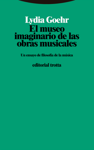 [9788413640433] EL MUSEO IMAGINARIO DE LAS OBRAS MUSICALES