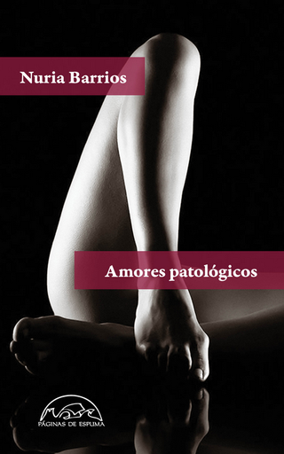 [9788483933404] AMORES PATOLÓGICOS