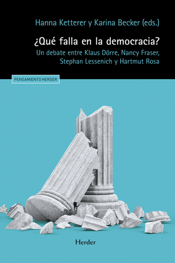 [9788425449659] ¿QUÉ FALLA EN LA DEMOCRACIA?
