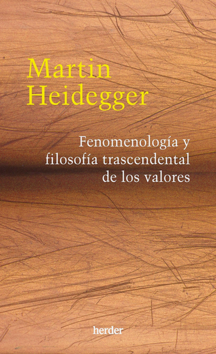 [9788425450280] FENOMENOLOGÍA Y FILOSOFÍA TRASCENDENTAL DE LOS VALORES