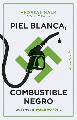 [9788412779899] PIEL BLANCA, COMBUSTIBLE NEGRO