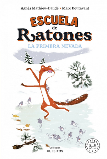 [9788419172570] ESCUELA DE RATONES: La primera nevada