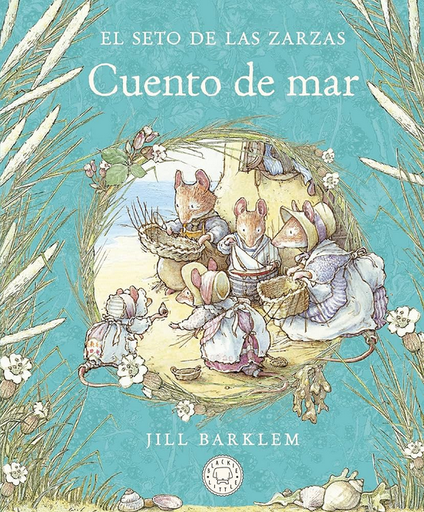 [9788418733642] EL SETO DE LAS ZARZAS: CUENTO DE MAR