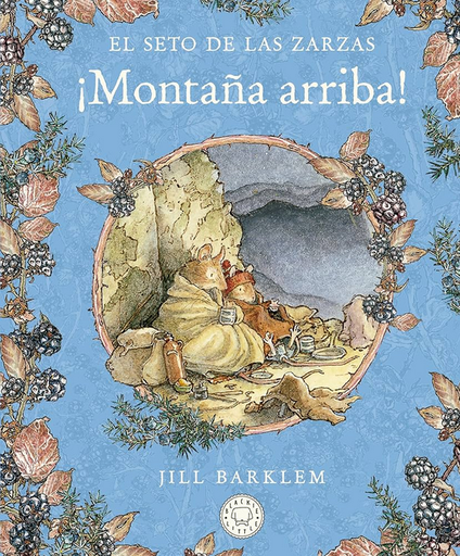 [9788418733093] EL SETO DE LAS ZARZAS: ¡MONTAÑA ARRIBA!