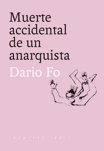 [9788417386818] MUERTE ACCIDENTAL DE UN ANARQUISTA