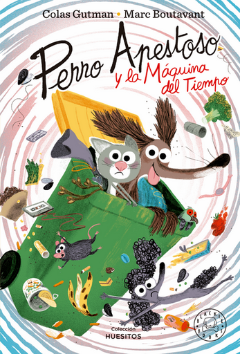 [9788419654465] PERRO APESTOSO Y LA MÁQUINA DEL TIEMPO