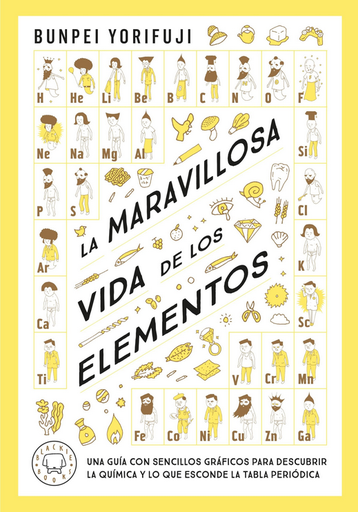 [9788419654830] LA MARAVILLOSA VIDA DE LOS ELEMENTOS