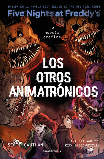 [9786125125071] FIVE NIGHTS AT FREDDY'S: Los otros animatrónicos (La novela gráfica 02)