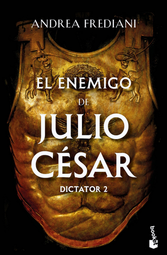 [9788467072310] Serie Dictator 2: EL ENEMIGO DE JULIO CÉSAR