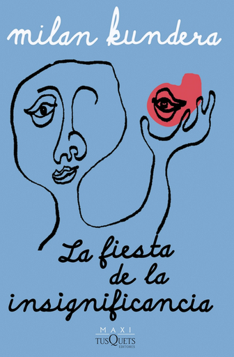 [9788411074575] LA FIESTA DE LA INSIGNIFICANCIA