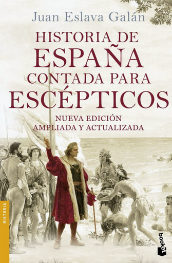 [9788408149699] HISTORIA DE ESPAÑA CONTADA PARA ESCÉPTICOS