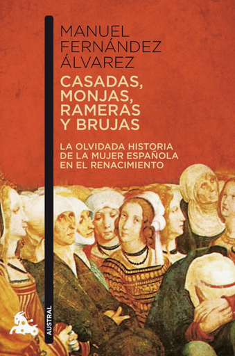 [9788467034547] CASADAS, MONJAS, RAMERAS Y BRUJAS