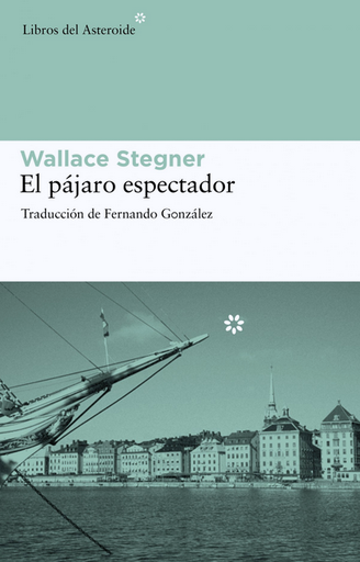 [9788492663286] EL PÁJARO ESPECTADOR