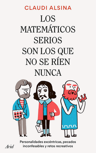 [9788434437326] LOS MATEMATICOS SERIOS SON LOS QUE NO SE RÍEN NUNCA