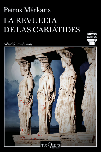 [9788411074452] LA REVUELTA DE LAS CARIÁTIDES