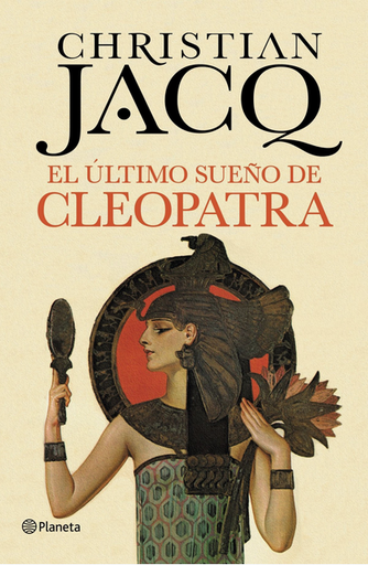 [9788408128823] EL ÚLTIMO SUEÑO DE CLEOPATRA