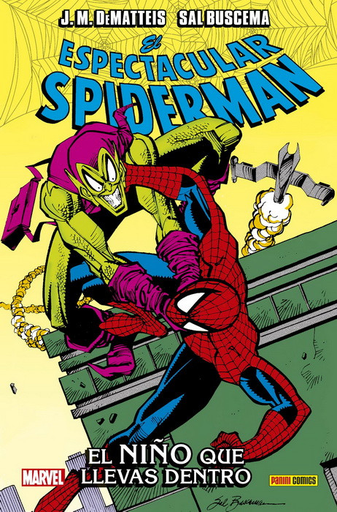 [9788491678984] EL ESPECTACULAR SPIDERMAN: EL NIÑO QUE LLEVAS DENTRO