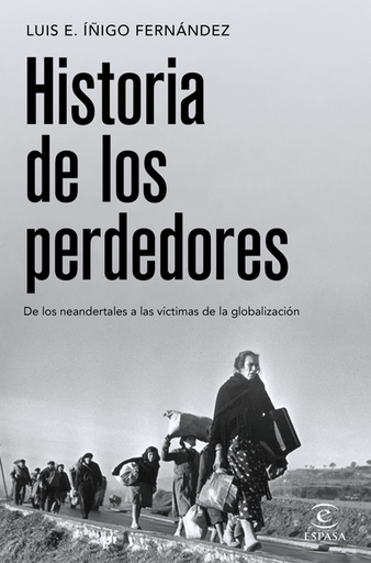 [9788467064445] HISTORIA DE LOS PERDEDORES