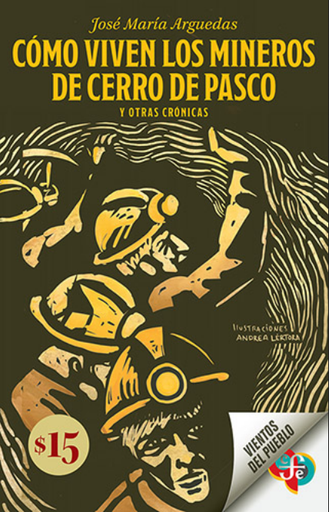 [9786071684165] CÓMO VIVEN LOS MINEROS DE CERRO DE PASCO