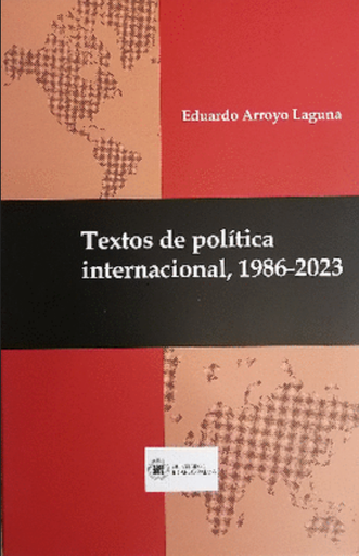 [9786124902864] TEXTOS DE POLÍTICA INTERNACIONAL, 1986-2023 (2 tomos)