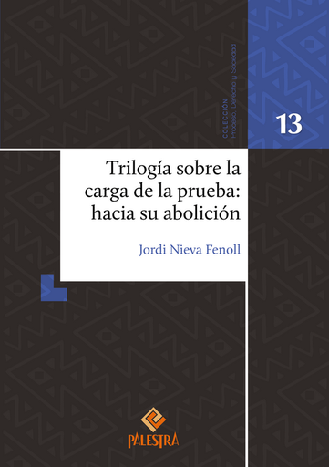 [9786123254858] TRILOGÍA SOBRE LA CARGA DE LA PRUEBA: HACIA SU ABOLICIÓN