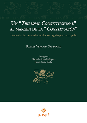 [9786123254681] UN "TRIBUNAL CONSTITUCIONAL" AL MARGEN DE LA "CONSTITUCIÓN"