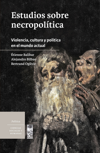 [9789560011251] ESTUDIOS SOBRE NECROPOLÍTICA
