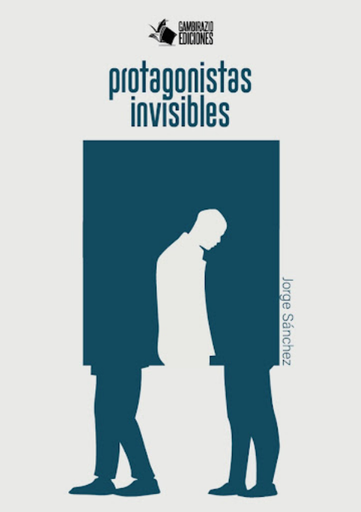 [9786125047366] PROTAGONISTAS INVISIBLES