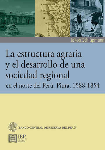 [9786123261863] LA ESTRUCTURA AGRARIA Y EL DESARROLLO DE UNA SOCIEDAD REGIONAL