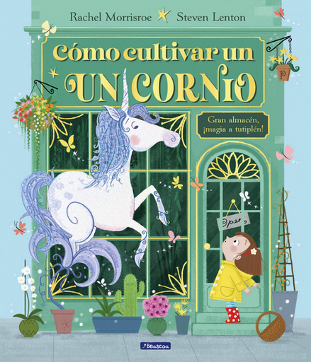 [9788448867164] CÓMO CULTIVAR UN UNICORNIO