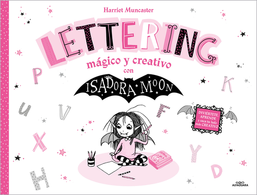 [9788419688668] LETTERING MÁGICO Y CREATIVO CON ISADORA MOON