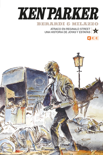 [9788418043178] KEN PARKER 28: ATRACO EN REGINALD STREET / UNA HISTORIA DE JOYAS Y ESTAFAS