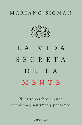[9788466374910] LA VIDA SECRETA DE LA MENTE