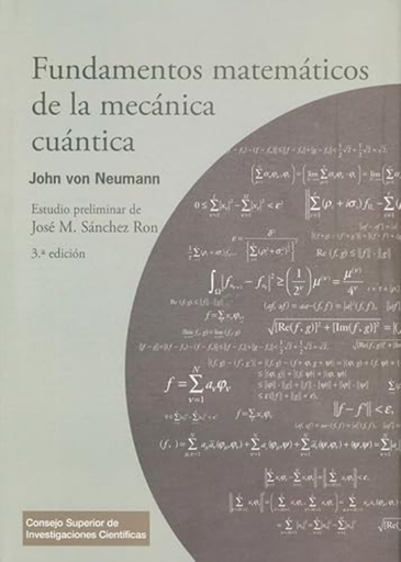[9788400103354] FUNDAMENTOS MATEMÁTICOS DE LA MECÁNICA CUÁNTICA