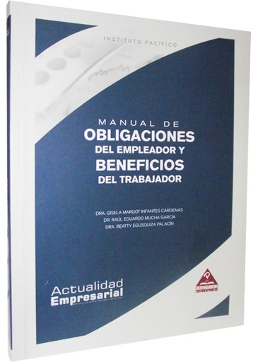 [9786124118166] MANUAL DE OBLIGACIONES DEL EMPLEADOR Y BENEFICIOS DEL TRABAJADOR