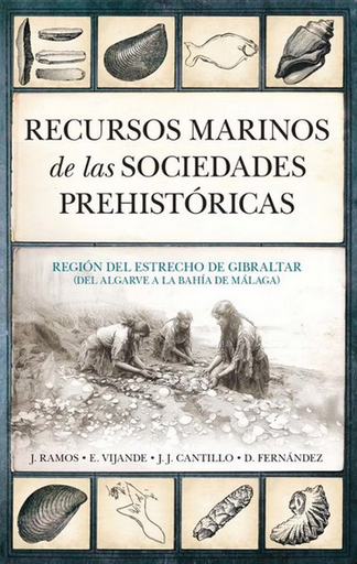 [9788411318310] RECURSOS MARINOS DE LAS SOCIEDADES PREHISTÓRICAS