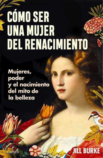 [9788491996606] CÓMO SER UNA MUJER DEL RENACIMIENTO