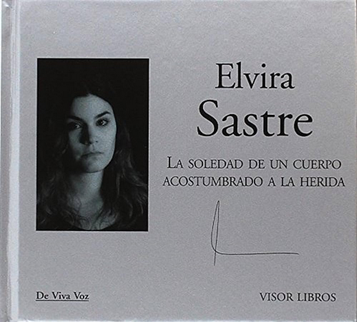 [9788498955385] LA SOLEDAD DE UN CUERPO ACOSTUMBRADO A LA HERIDA (incluye CD)