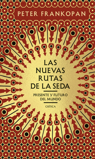 [9788491993681] LAS NUEVAS RUTAS DE LA SEDA