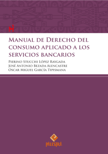 [9786123251673] MANUAL DE DERECHO DEL CONSUMO APLICADO A LOS SERVICIOS BANCARIOS