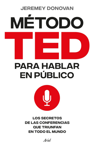 [9788434437517] MÉTODO TED PARA HABLAR EN PÚBLICO