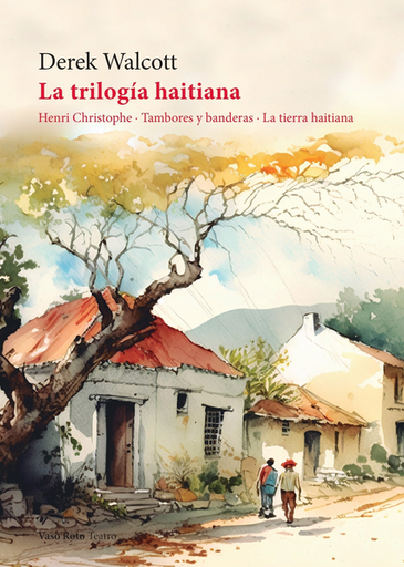 [9788419693105] LA TRILOGÍA HAITIANA