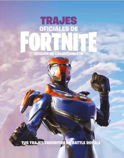 [9788417586522] TRAJES OFICIALES DE FORTNITE (Edición de coleccionista)