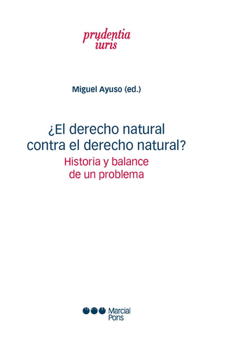 [9788413817316] ¿EL DERECHO NATURAL CONTRA EL DERECHO NATURAL?