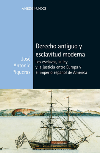 [9788419892027] DERECHO ANTIGUO Y ESCLAVITUD MODERNA