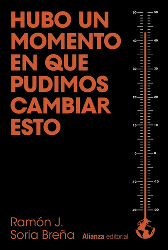 [9788411486972] HUBO UN MOMENTO EN QUE PUDIMOS CAMBIAR ESTO