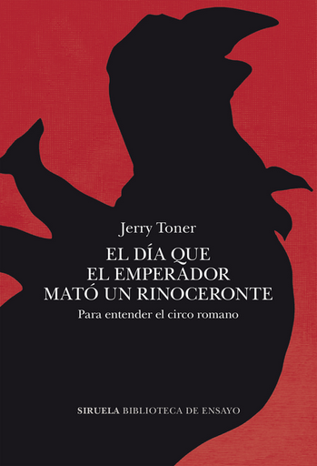 [9788419942777] EL DÍA QUE EL EMPERADOR MATÓ UN RINOCERONTE