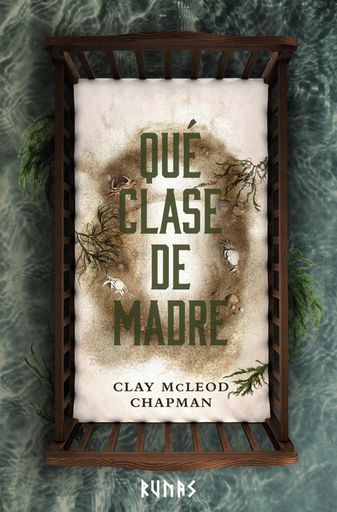 [9788411486552] QUÉ CLASE DE MADRE